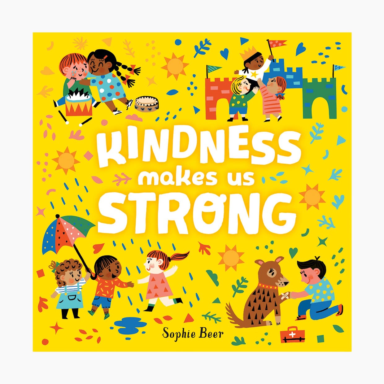 Kindness Makes Us Strong
